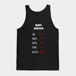 Gamer wife jargon Tank Top